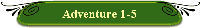 Adventure 1-5